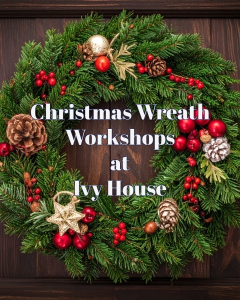 Xmas wreath making workshop Ivy House
